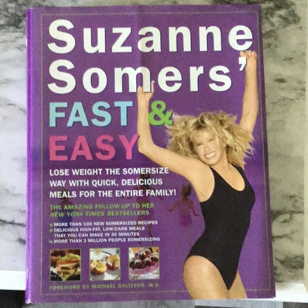 Suzanne Somers' Fast & Easy Cookbook